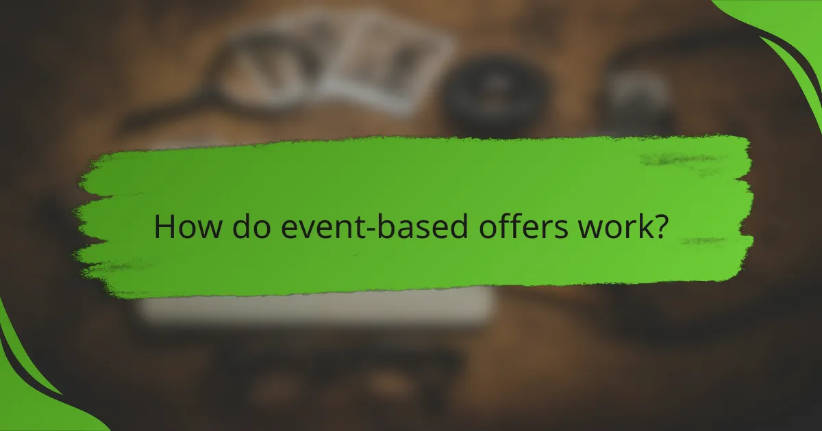 How do event-based offers work?