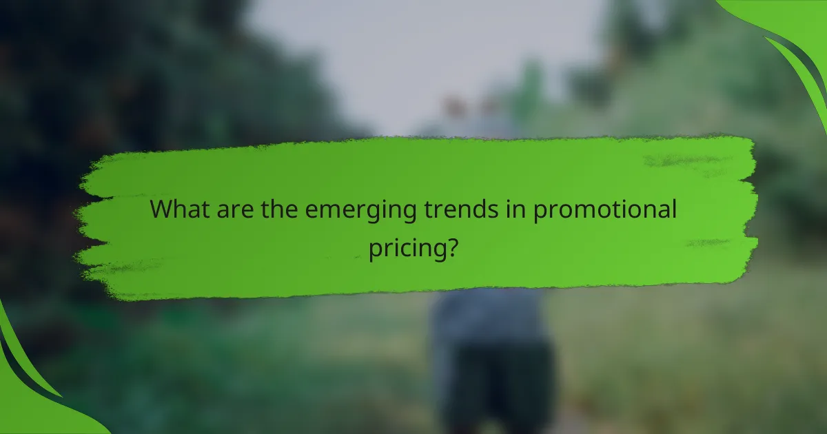 What are the emerging trends in promotional pricing?
